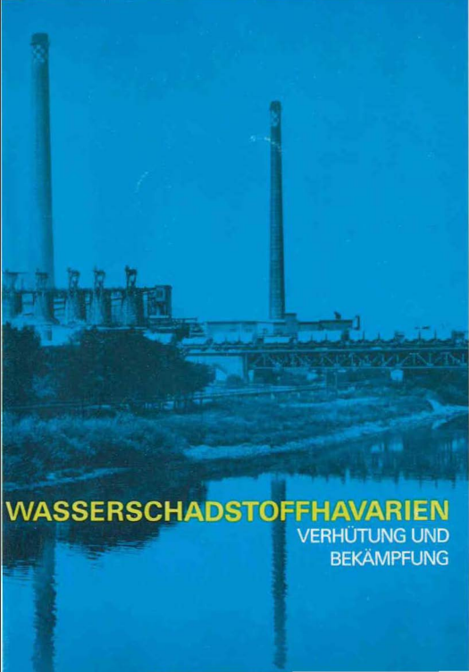 Titelseite der Broschüre: MfUW, 1978 - Wasserschadstoffhavarien - Verhütung und Bekämpfung